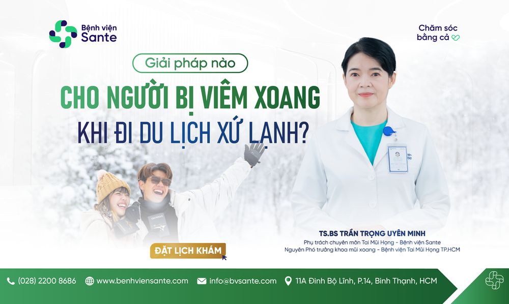 GIẢI PHÁP NÀO CHO NGƯỜI BỊ VIÊM XOANG KHI ĐI DU LỊCH XỨ LẠNH?